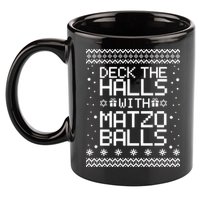 Deck The Halls With Matzo Balls Funny Hanukkah Ugly 11oz C Handle Ceramic Mug