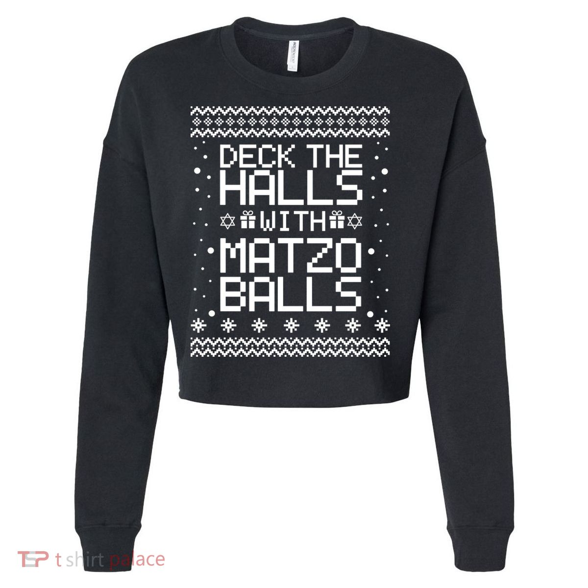 Deck The Halls With Matzo Balls Funny Hanukkah Ugly Cropped Pullover Crew