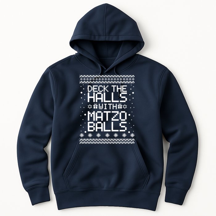 Deck The Halls With Matzo Balls Funny Hanukkah Ugly Hoodie