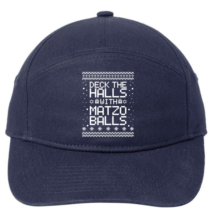 Deck The Halls With Matzo Balls Funny Hanukkah Ugly 7-Panel Snapback Hat