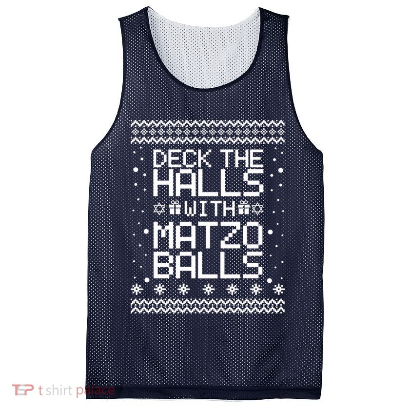 Deck The Halls With Matzo Balls Funny Hanukkah Ugly Mesh Reversible Basketball Jersey Tank