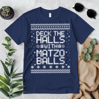 Deck The Halls With Matzo Balls Funny Hanukkah Ugly Premium T-Shirt