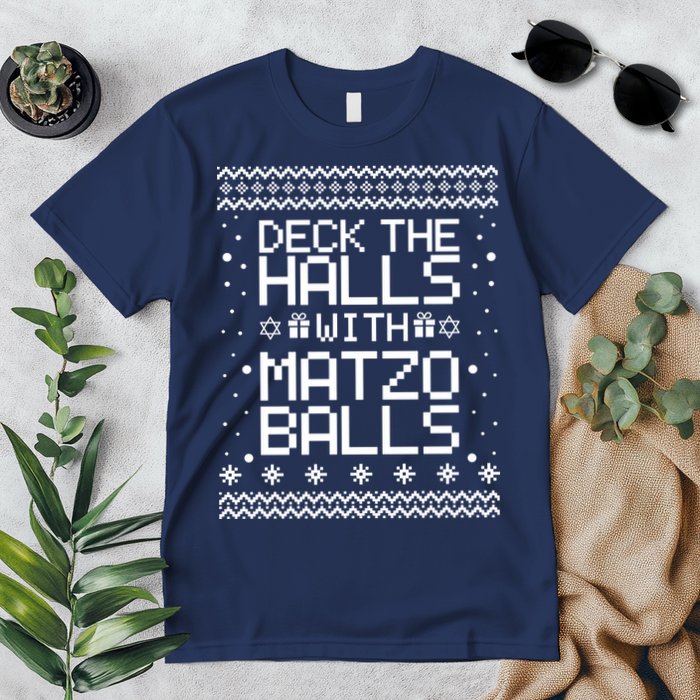 Deck The Halls With Matzo Balls Funny Hanukkah Ugly Premium T-Shirt