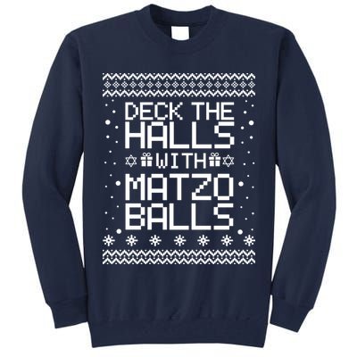 Deck The Halls With Matzo Balls Funny Hanukkah Ugly Tall Sweatshirt