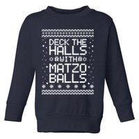 Deck The Halls With Matzo Balls Funny Hanukkah Ugly Toddler Sweatshirt