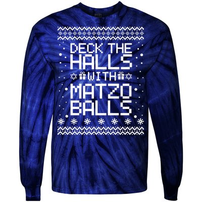 Deck The Halls With Matzo Balls Funny Hanukkah Ugly Tie-Dye Long Sleeve Shirt