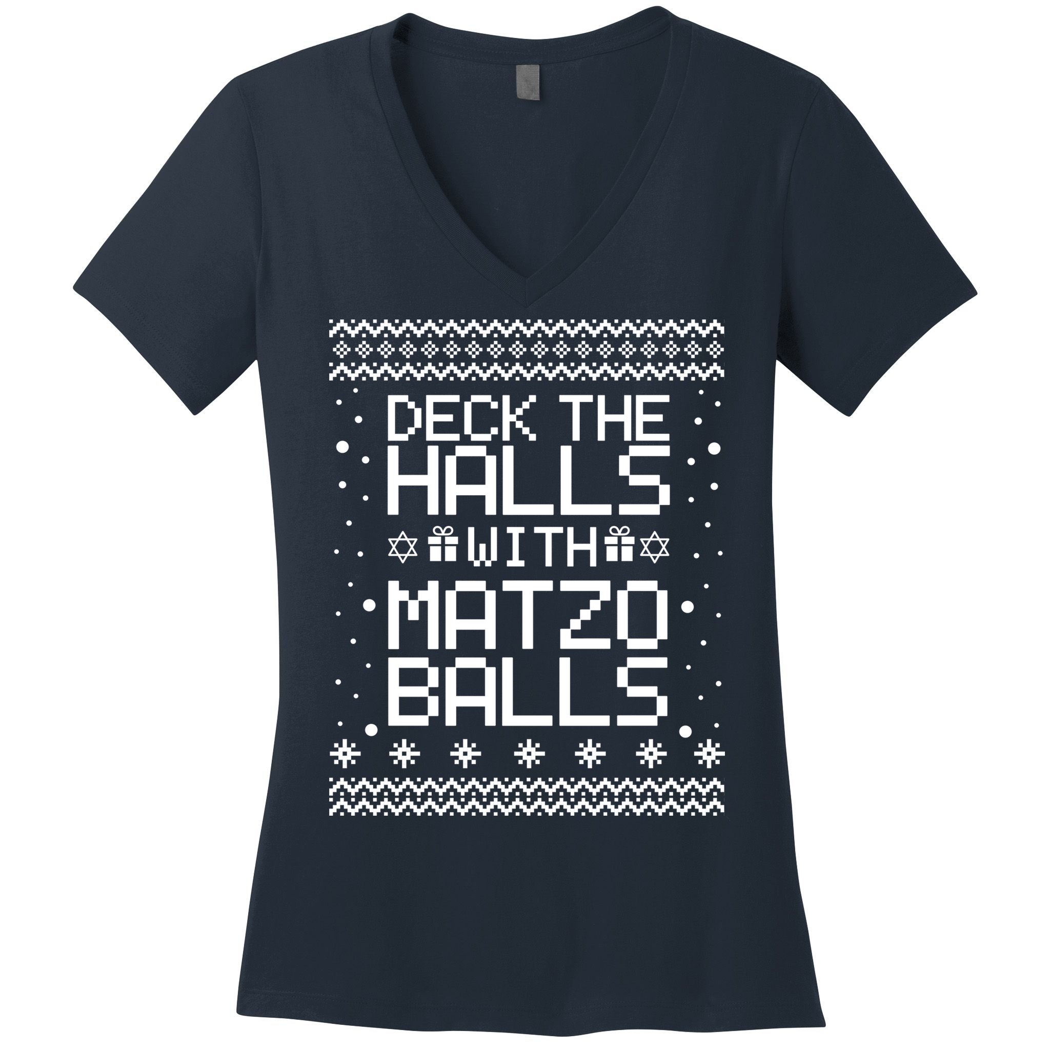 Deck The Halls With Matzo Balls Funny Hanukkah Ugly Women's V-Neck T-Shirt