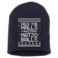 Deck The Halls With Matzo Balls Funny Hanukkah Ugly Short Acrylic Beanie