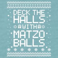 Deck The Halls With Matzo Balls Funny Hanukkah Ugly Sueded Cloud Jersey T-Shirt
