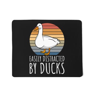 Duck Easily Distracted By Ducks Mousepad