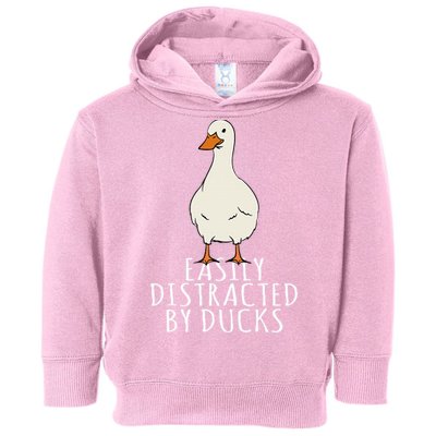 Duck Easily Distracted By Ducks Toddler Hoodie