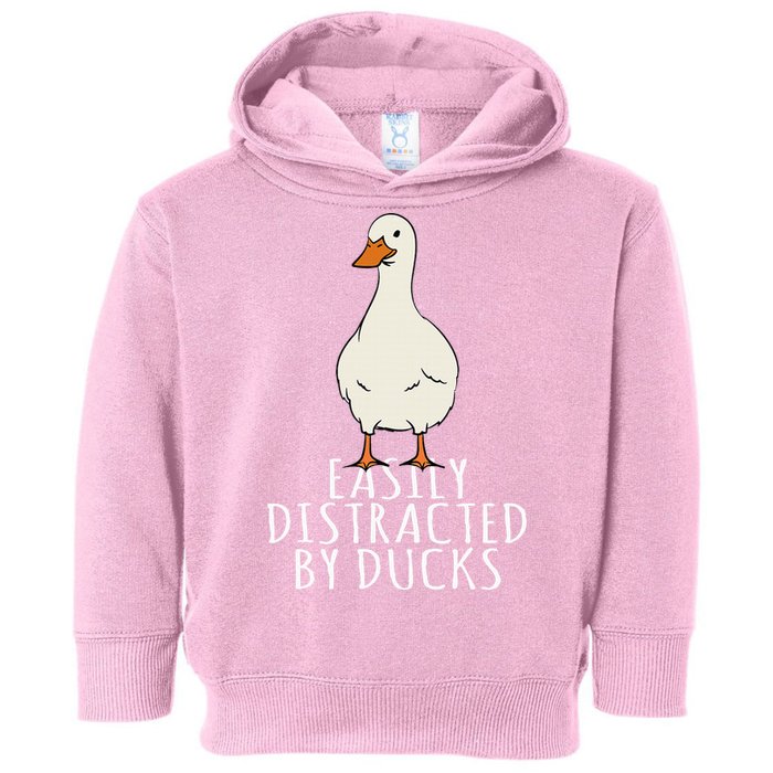 Duck Easily Distracted By Ducks Toddler Hoodie