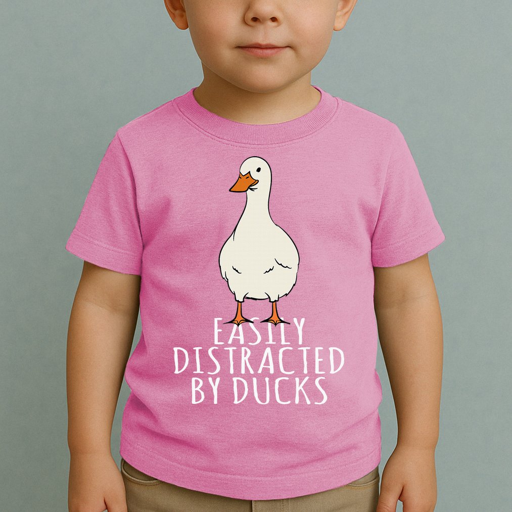 Duck Easily Distracted By Ducks Toddler T-Shirt