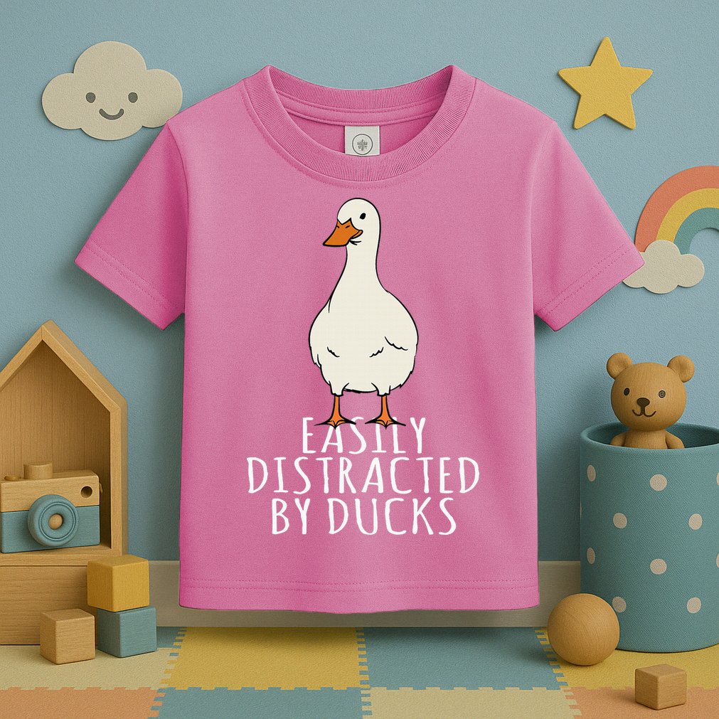 Duck Easily Distracted By Ducks Toddler T-Shirt