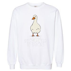 Duck Easily Distracted By Ducks Garment-Dyed Sweatshirt