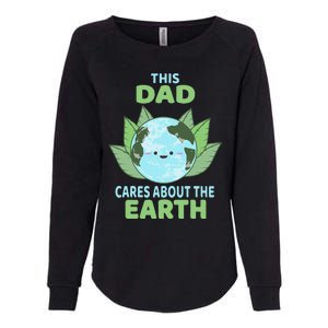 Dad Earth Day Environmental Awareness Womens California Wash Sweatshirt