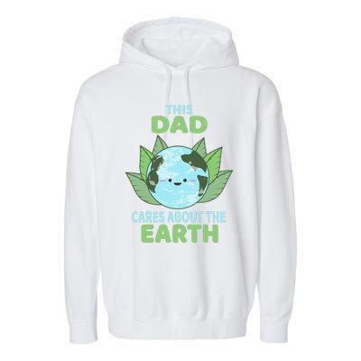 Dad Earth Day Environmental Awareness Garment-Dyed Fleece Hoodie