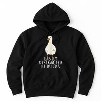 Duck Easily Distracted By Ducks Hoodie