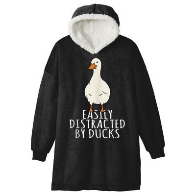 Duck Easily Distracted By Ducks Hooded Wearable Blanket