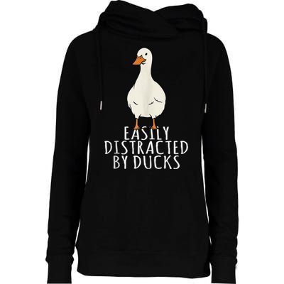 Duck Easily Distracted By Ducks Womens Funnel Neck Pullover Hood