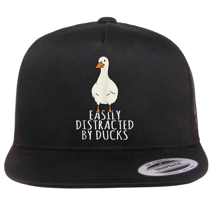 Duck Easily Distracted By Ducks Flatbill Hat