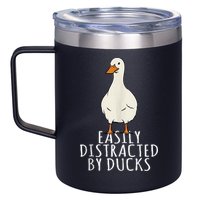 Duck Easily Distracted By Ducks 12oz Stainless Steel Coffee Mug