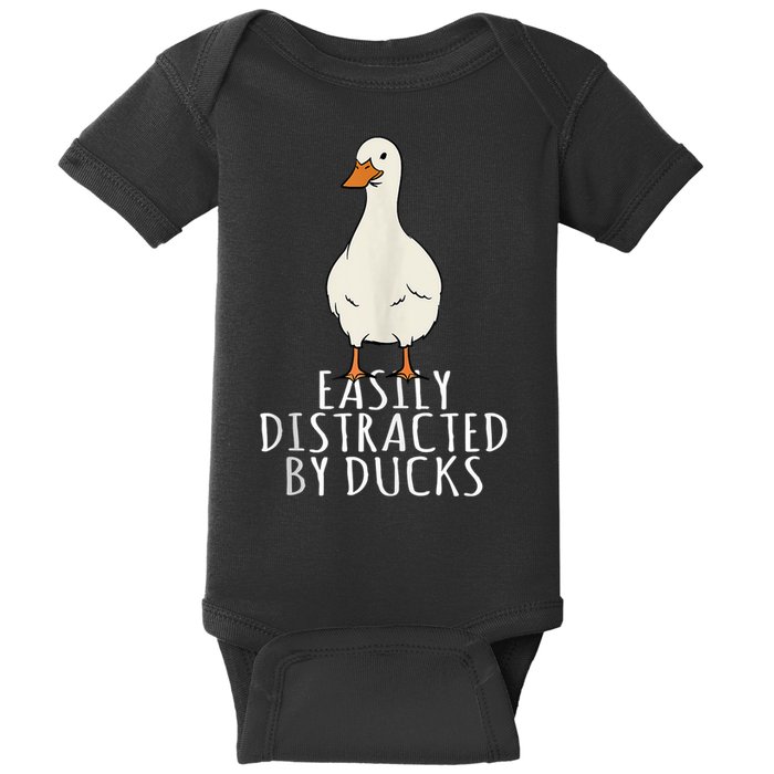Duck Easily Distracted By Ducks Baby Bodysuit