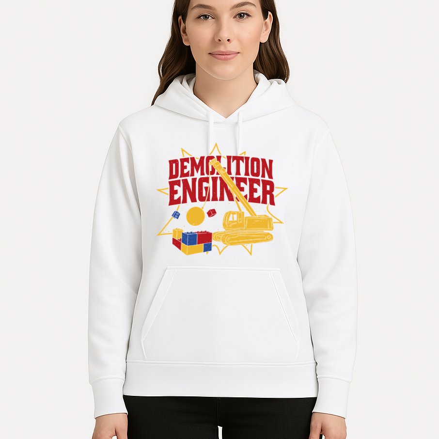 Demolition Engineer Hoodie
