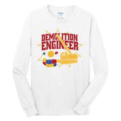 Demolition Engineer Tall Long Sleeve T-Shirt