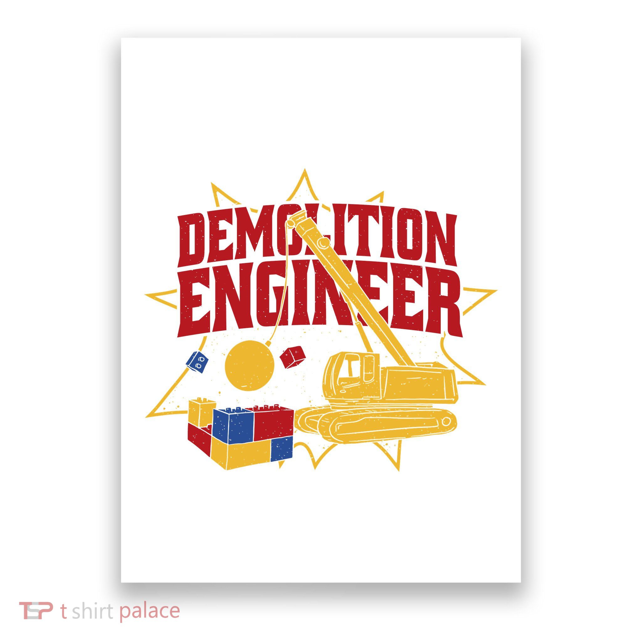 Demolition Engineer Poster