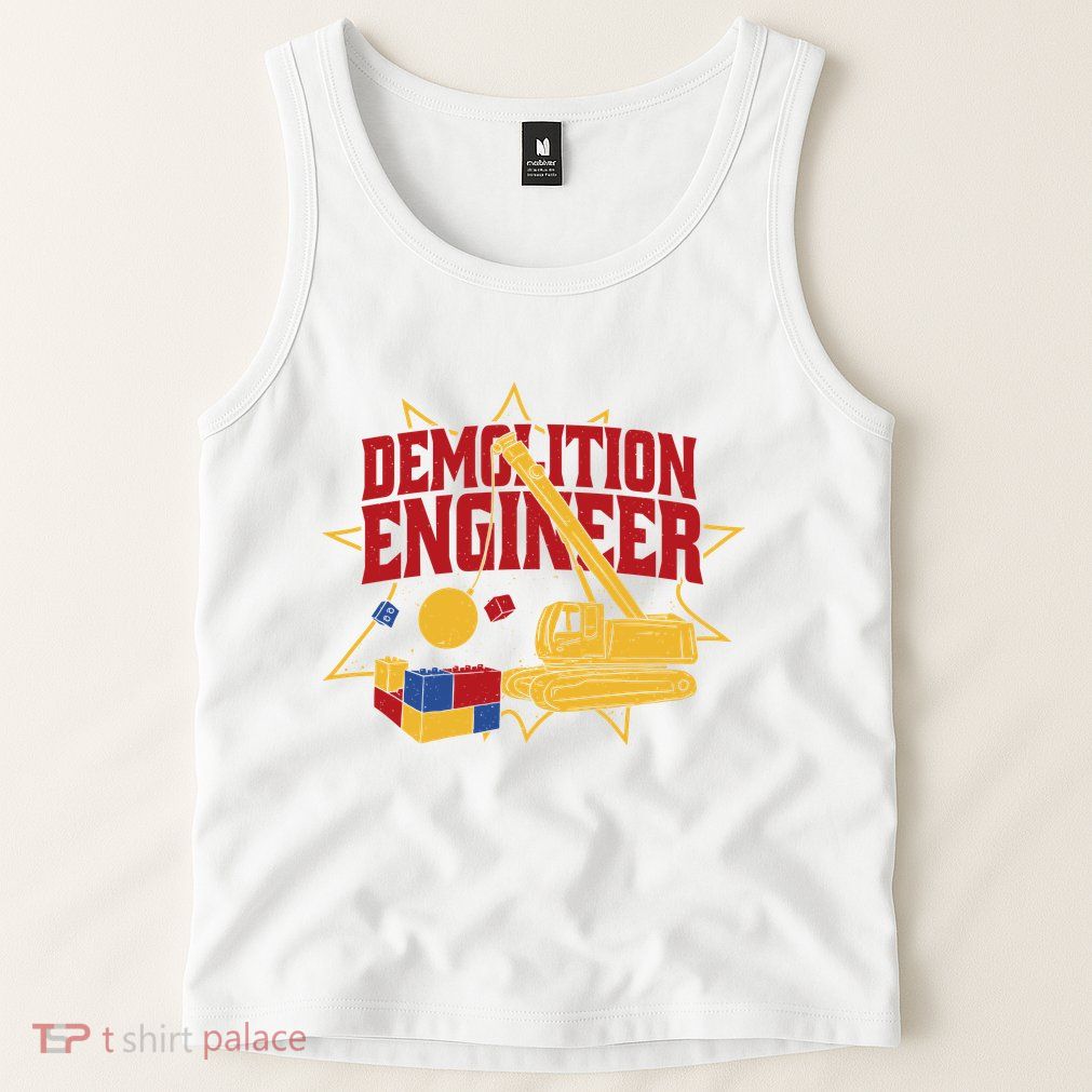 Demolition Engineer Tank Top