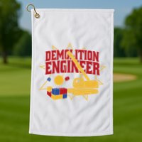 Demolition Engineer Golf Towel