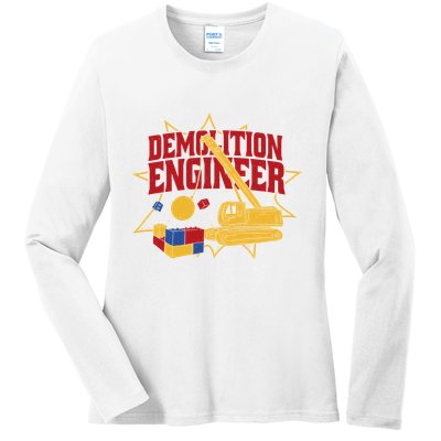 Demolition Engineer Ladies Long Sleeve Shirt