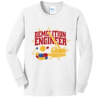 Demolition Engineer Kids Long Sleeve Shirt