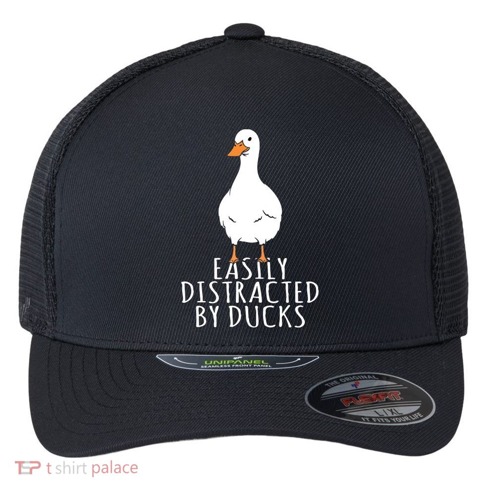 Duck Easily Distracted By Ducks Flexfit Unipanel Trucker Cap