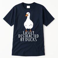 Duck Easily Distracted By Ducks Tall T-Shirt