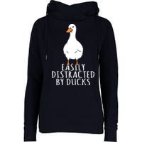 Duck Easily Distracted By Ducks Womens Funnel Neck Pullover Hood