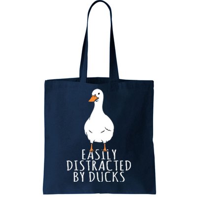 Duck Easily Distracted By Ducks Tote Bag