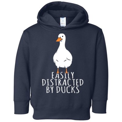 Duck Easily Distracted By Ducks Toddler Hoodie