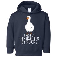 Duck Easily Distracted By Ducks Toddler Hoodie