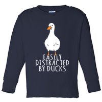 Duck Easily Distracted By Ducks Toddler Long Sleeve Shirt