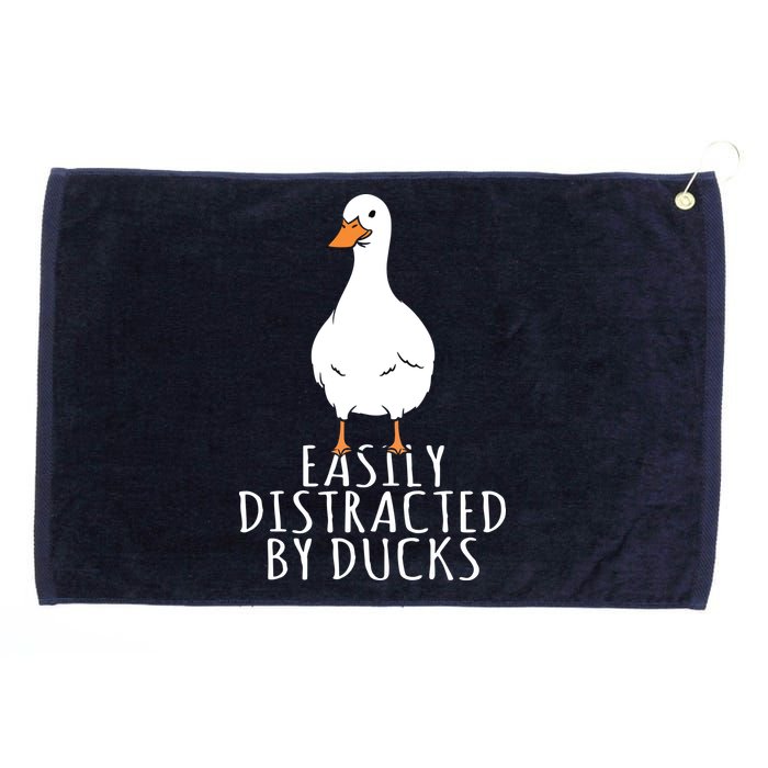 Duck Easily Distracted By Ducks Grommeted Golf Towel