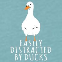 Duck Easily Distracted By Ducks Sueded Cloud Jersey T-Shirt