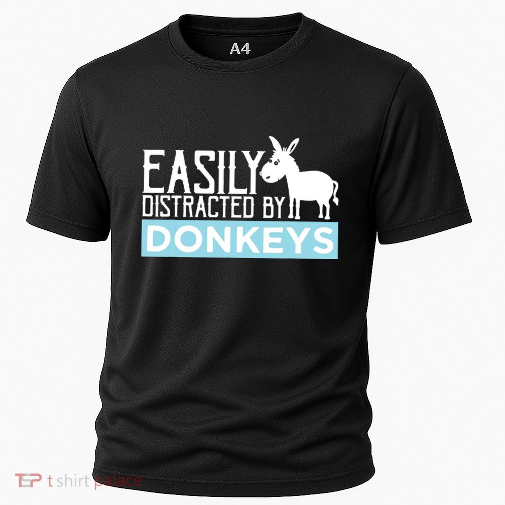 Donkeys Easily Distracted Donkey Gifts For Donkey Lovers Performance Shirt