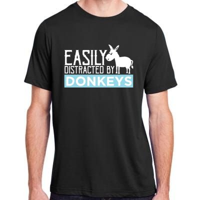 Donkeys Easily Distracted Donkey Gifts For Donkey Lovers Adult ChromaSoft Performance T-Shirt