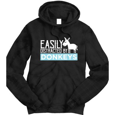 Donkeys Easily Distracted Donkey Gifts For Donkey Lovers Tie Dye Hoodie