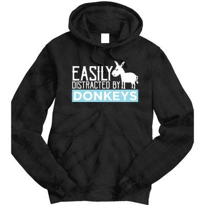 Donkeys Easily Distracted Donkey Gifts For Donkey Lovers Tie Dye Hoodie