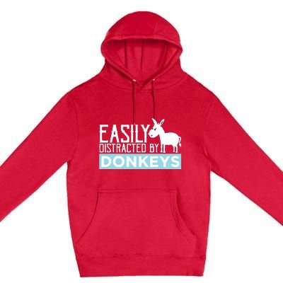 Donkeys Easily Distracted Donkey Gifts For Donkey Lovers Premium Pullover Hoodie