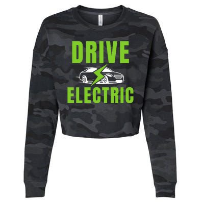 Drive Electric, Drive EVs, EV Life, Funny Electric Vehicle Cropped Pullover Crew