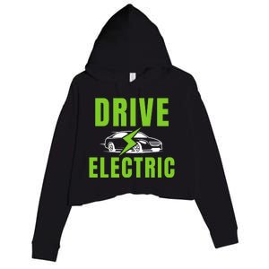 Drive Electric, Drive EVs, EV Life, Funny Electric Vehicle Crop Fleece Hoodie